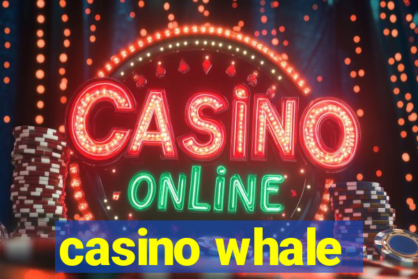 casino whale